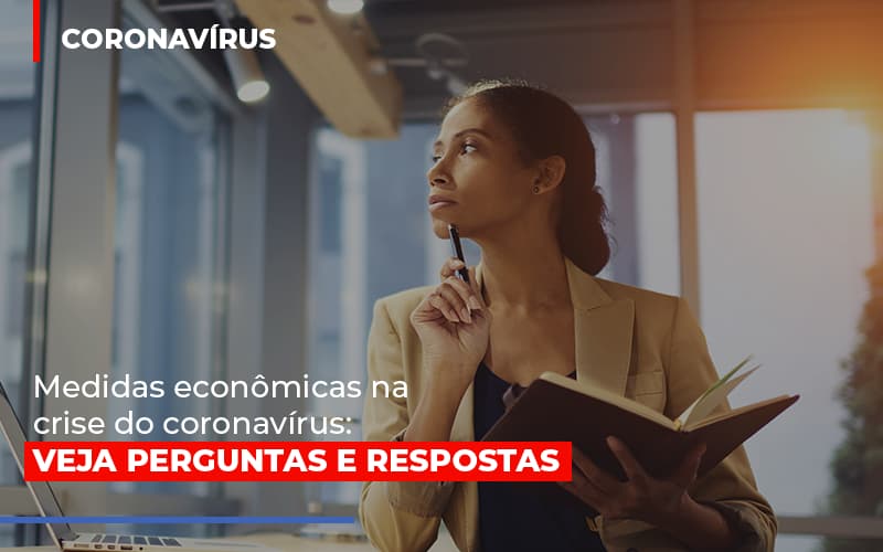 Medidas Economicas Na Crise Do Corona Virus Notícias E Artigos Contábeis - Terceirização Financeira | Hands Financeiro