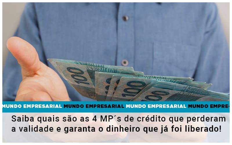 Saiba Quais Sao As 4 Mps De Credito Que Perderam A Validade E Garanta O Dinheiro Que Ja Foi Liberado - Terceirização Financeira | Hands Financeiro